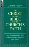 Christ of the Bible and Churches Faith - Mentor Series